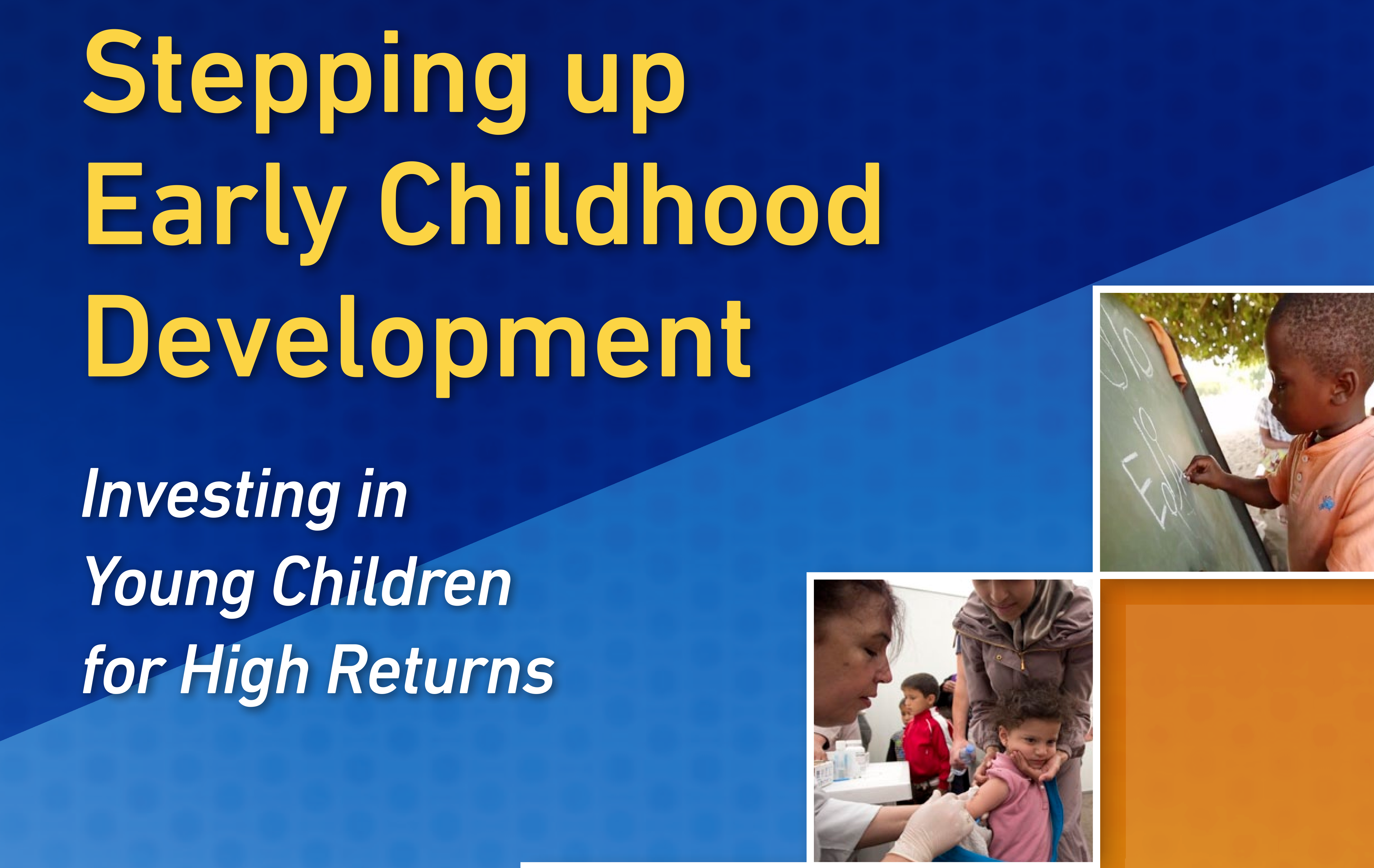 The World Bank launches a practical guide on stepping up early childhood development