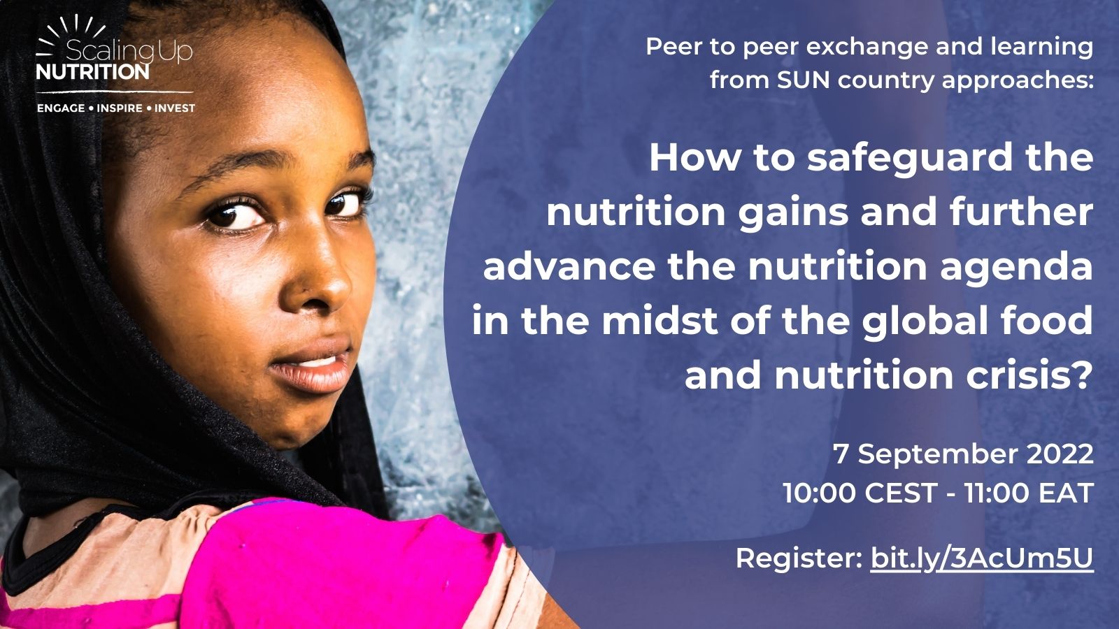 Flyer: Sharing National Good Practices - How to safeguard the nutrition gains and further advance the nutrition agenda in the midst of the global food and nutrition security crisis?